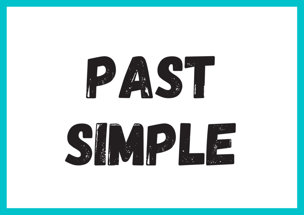 PAST SIMPLE