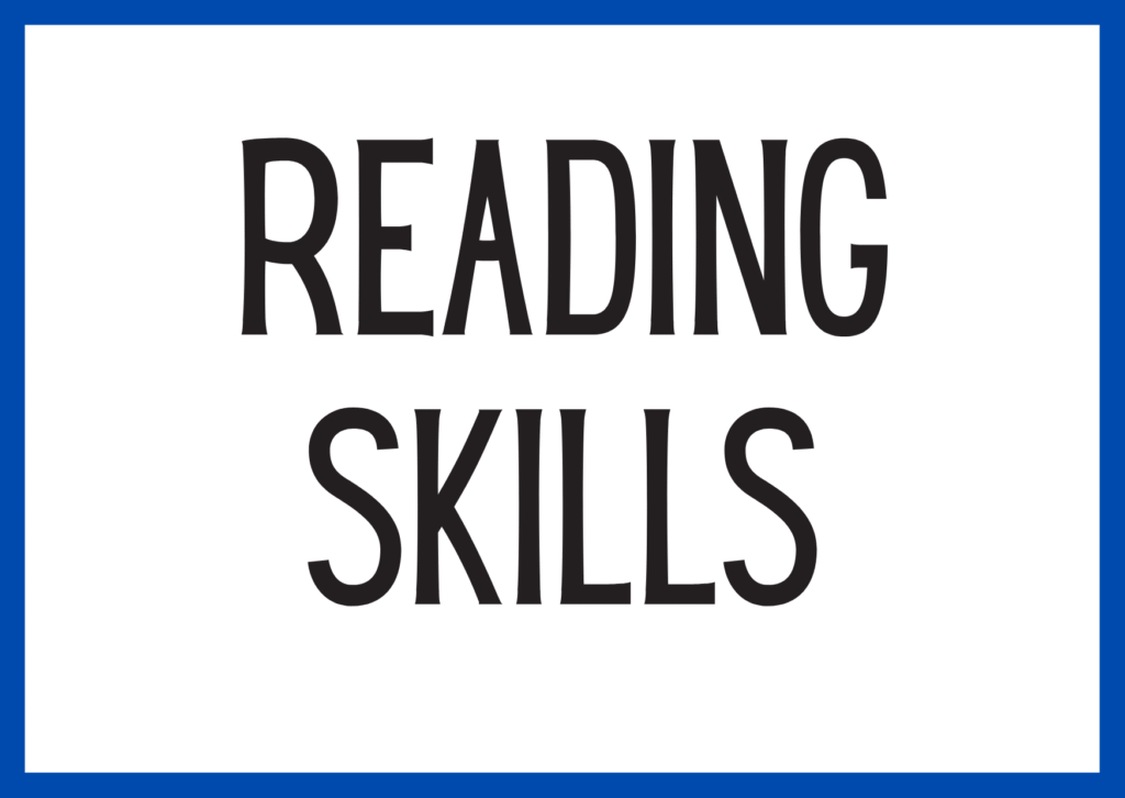 READING SKILLS