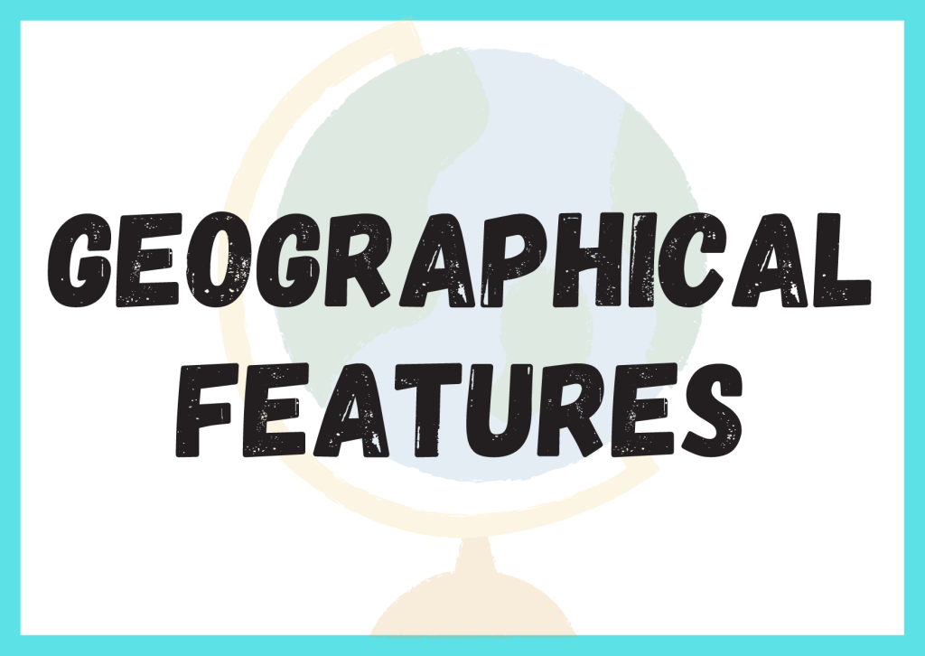 geographical features